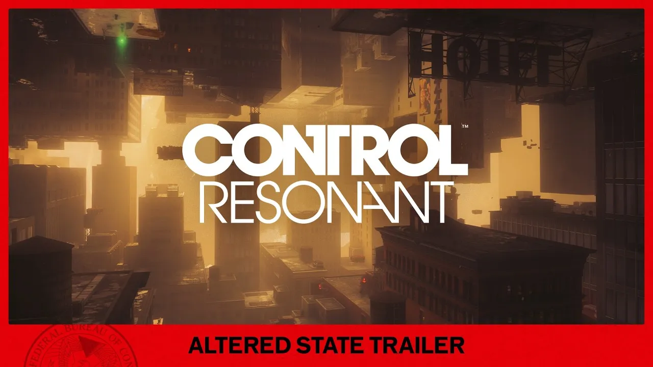 Official CONTROL Resonant Altered State trailer thumbnail, credited to Remedy Entertainment.